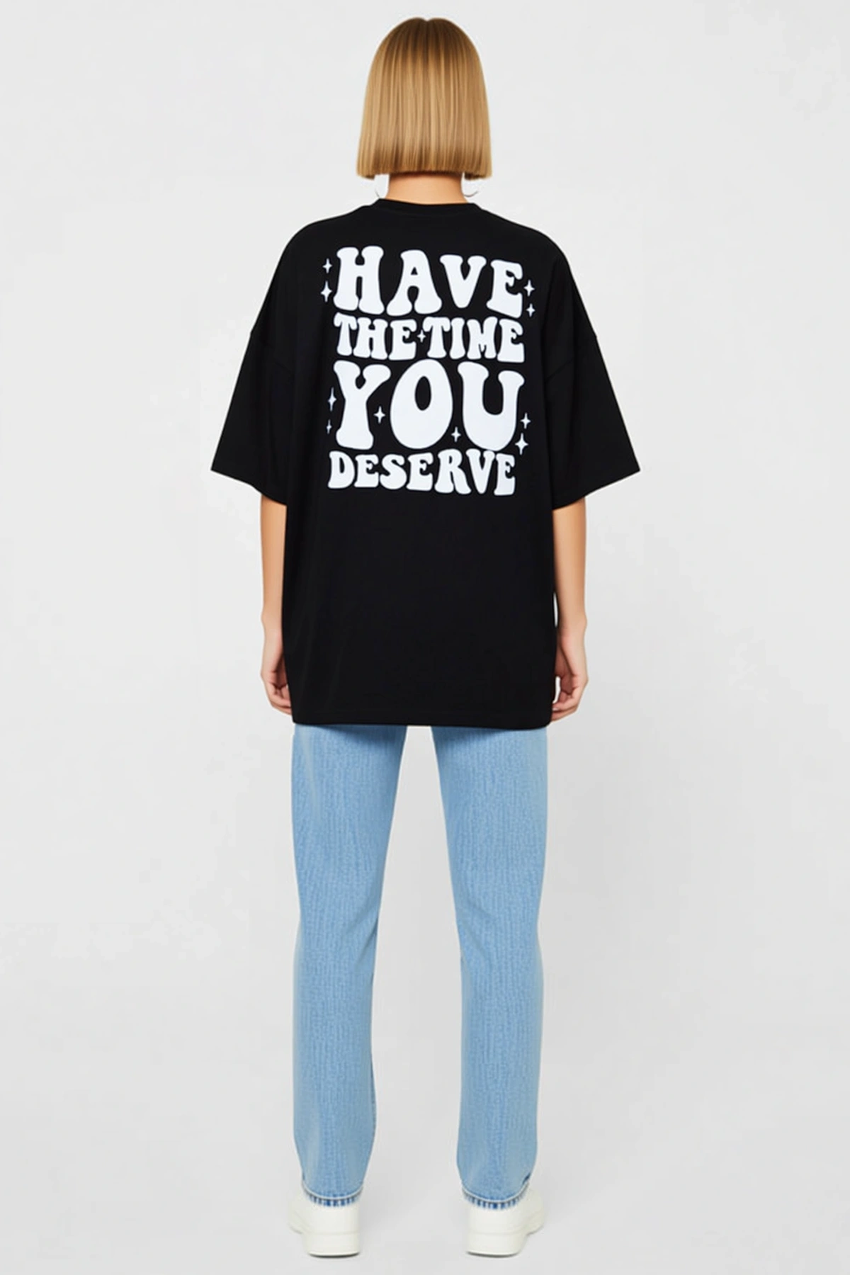 Kadın Bisiklet Yaka Have The Time You Deserve Sırt Yazılı İskelet El Baskılı Oversize Rahat Tişört