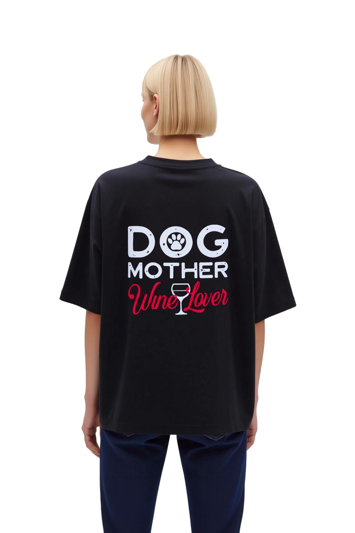 Köpek Annesi Şarap Sevgili Baskılı Kadın Oversize Tişört
